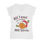 "All I Want for Christmas is One Bitcoin" V-Neck Shirt for Women