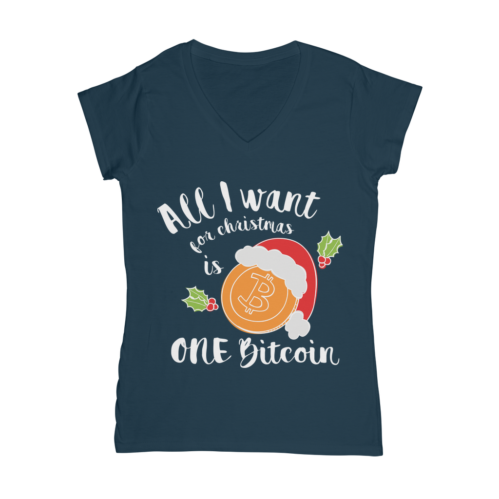 "All I Want for Christmas is One Bitcoin" V-Neck Shirt for Women