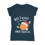 "All I Want for Christmas is One Bitcoin" V-Neck Shirt for Women