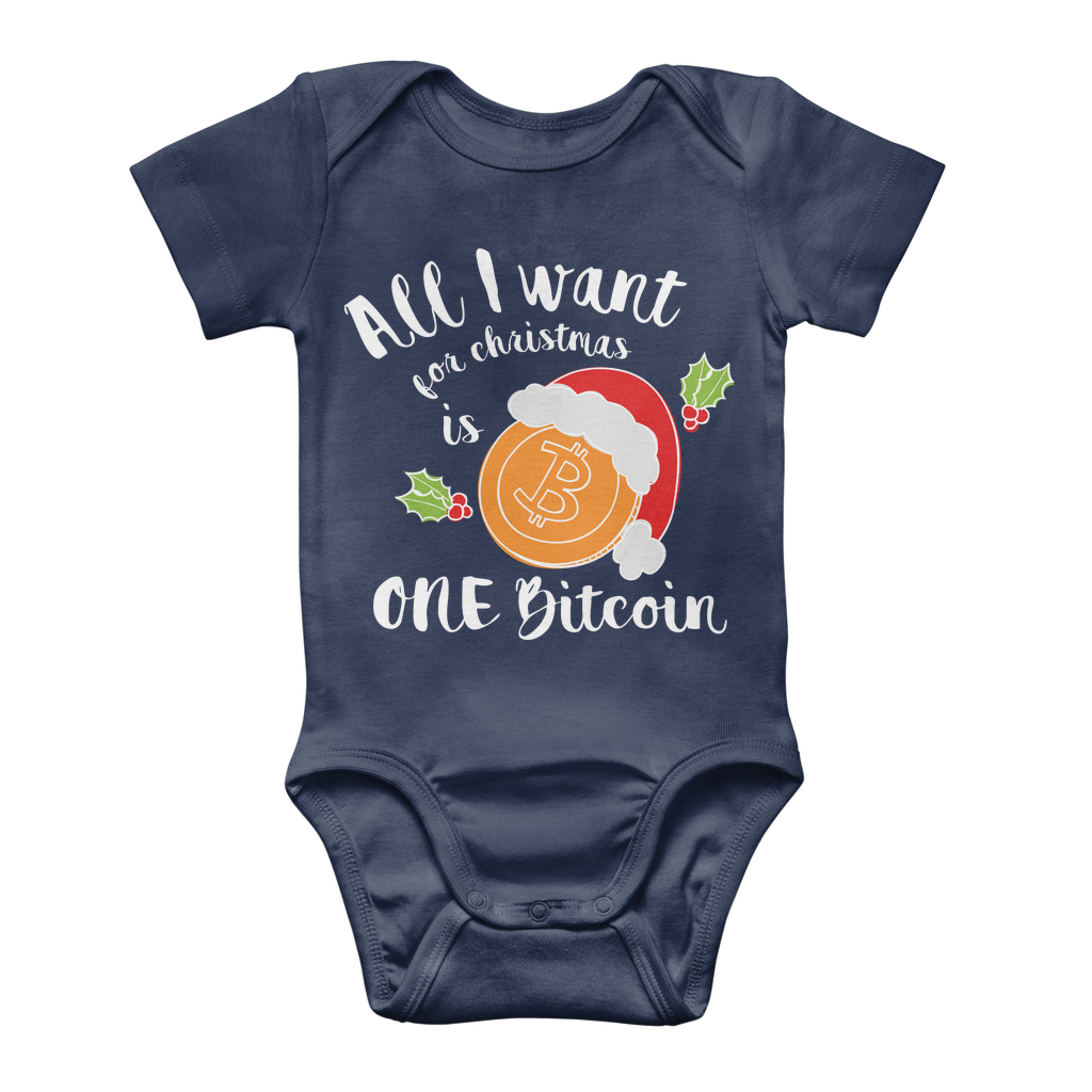 "All I Want for Christmas is One Bitcoin" Funny Baby Onesie