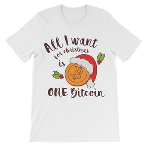 "All I Want for Christmas is One Bitcoin" ﻿Unisex Shirt for Kids