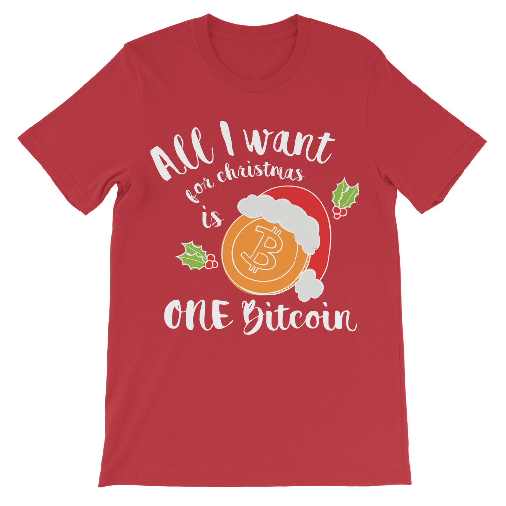 "All I Want for Christmas is One Bitcoin" ﻿Unisex Shirt for Kids