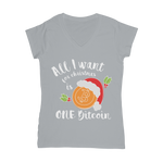 "All I Want for Christmas is One Bitcoin" V-Neck Shirt for Women