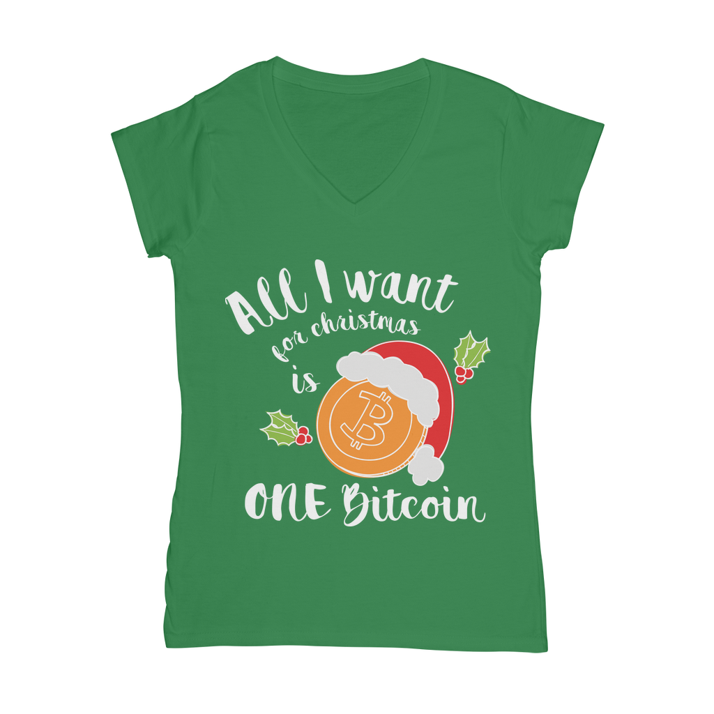 "All I Want for Christmas is One Bitcoin" V-Neck Shirt for Women