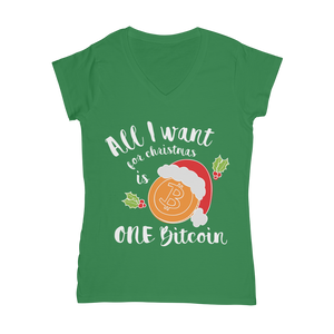 "All I Want for Christmas is One Bitcoin" V-Neck Shirt for Women