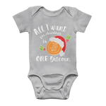 "All I Want for Christmas is One Bitcoin" Funny Baby Onesie