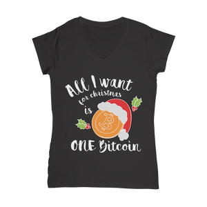 "All I Want for Christmas is One Bitcoin" V-Neck Shirt for Women